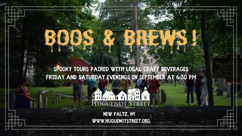 ***SOLD OUT*** "Boo's & Brew's" Haunted Huguenot Street Site Tour