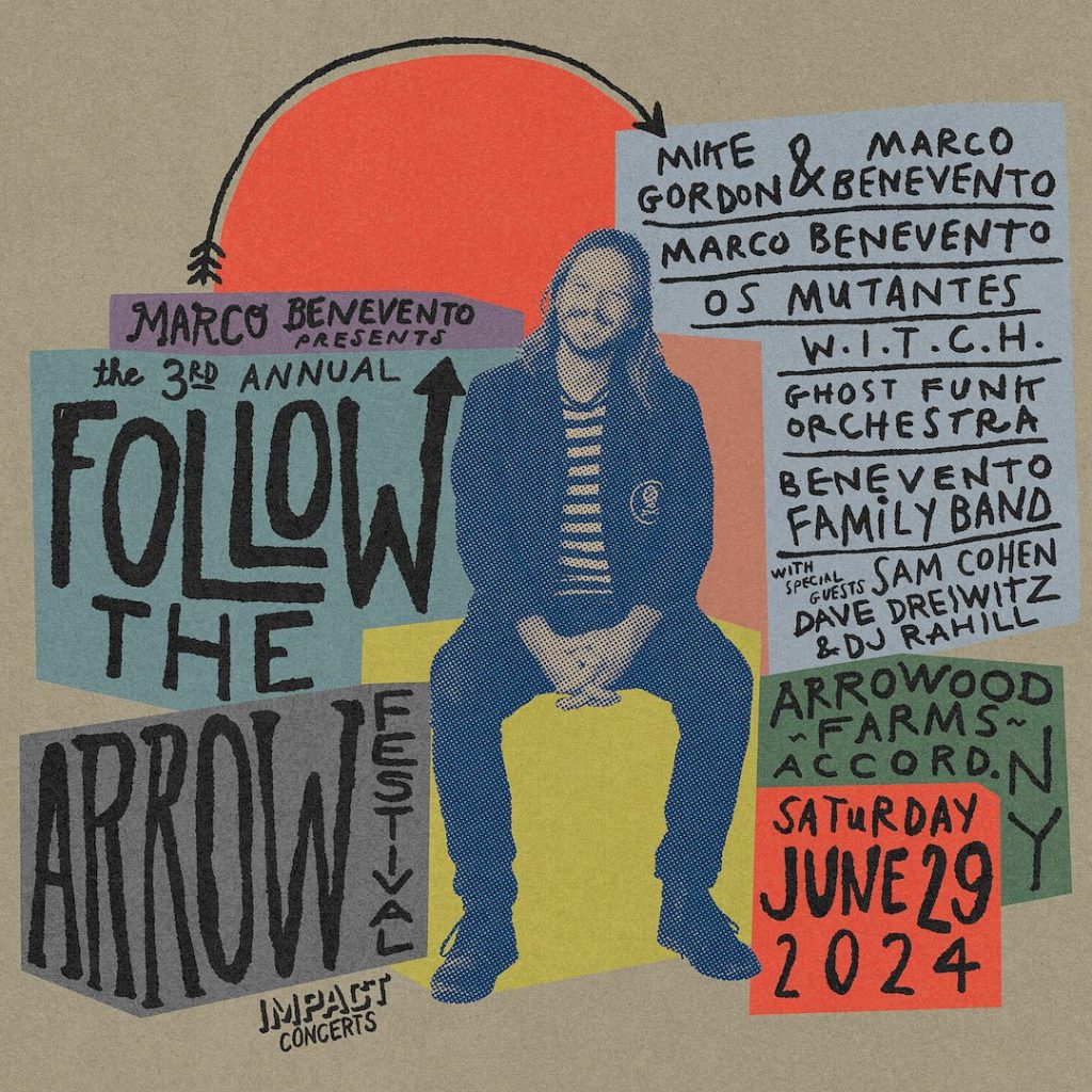 Marco Benevento Presents Follow the Arrow Festival June 29th