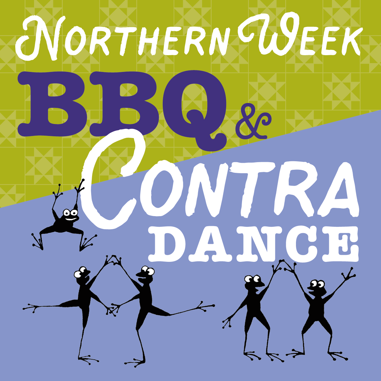 Northern week BBQ and Contra Dance poster