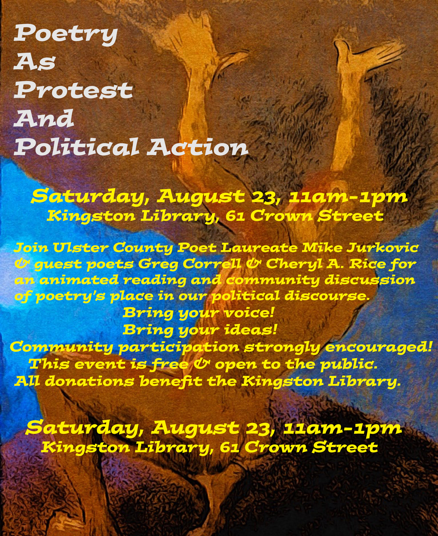 "Poetry As Protest event poster. Sat, Aug 23, 11am–1pm, Kingston Library. Featuring Mike Jurkovic, Greg Correll, Cheryl A. Rice.