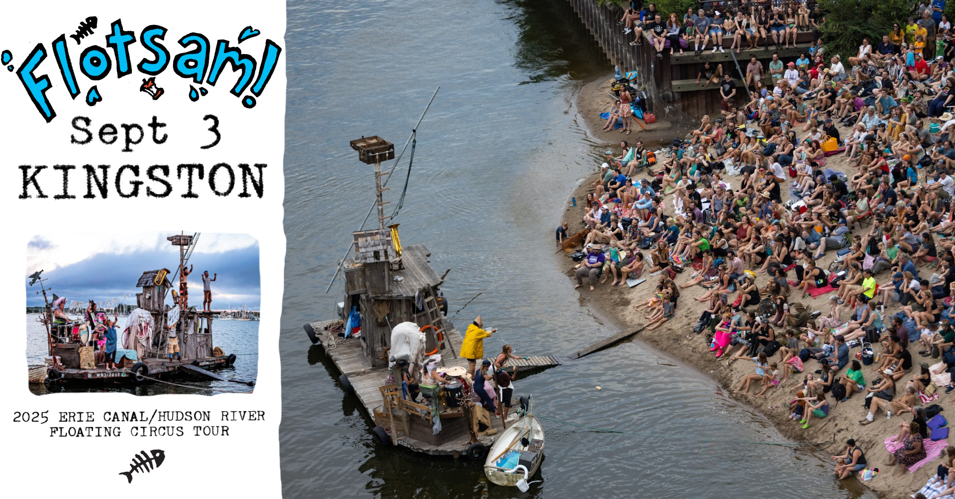 Poster for Flotsam! Erie Canal/Hudson River Floating Circus Tour, Kingston, Sept 3, 2025, with whimsical font, circus raft and crowd.