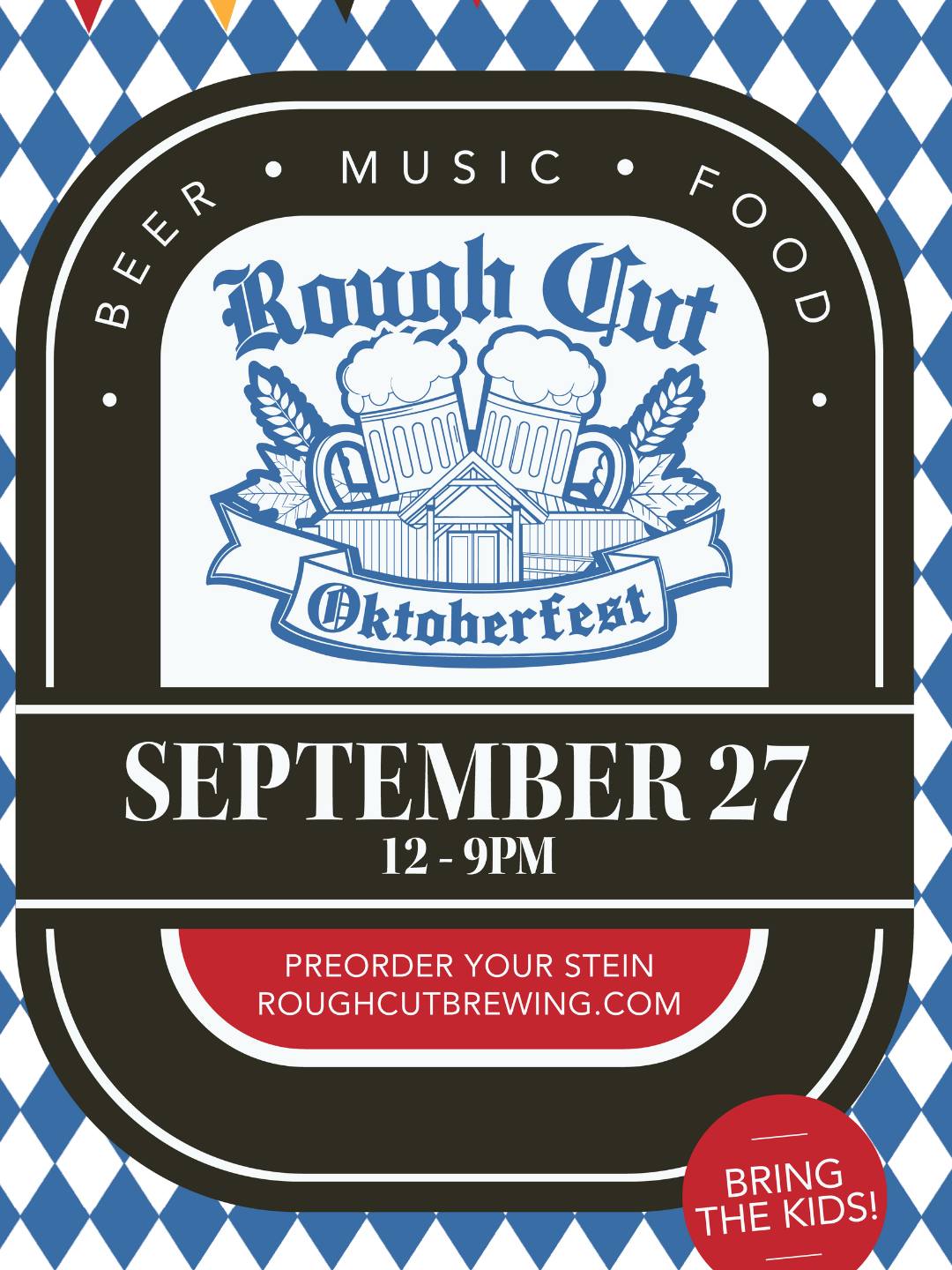 Rough Cut Oktoberfest poster, Sept 27, 12–9pm, featuring beer, music, food, preorder stein info, and family-friendly details.