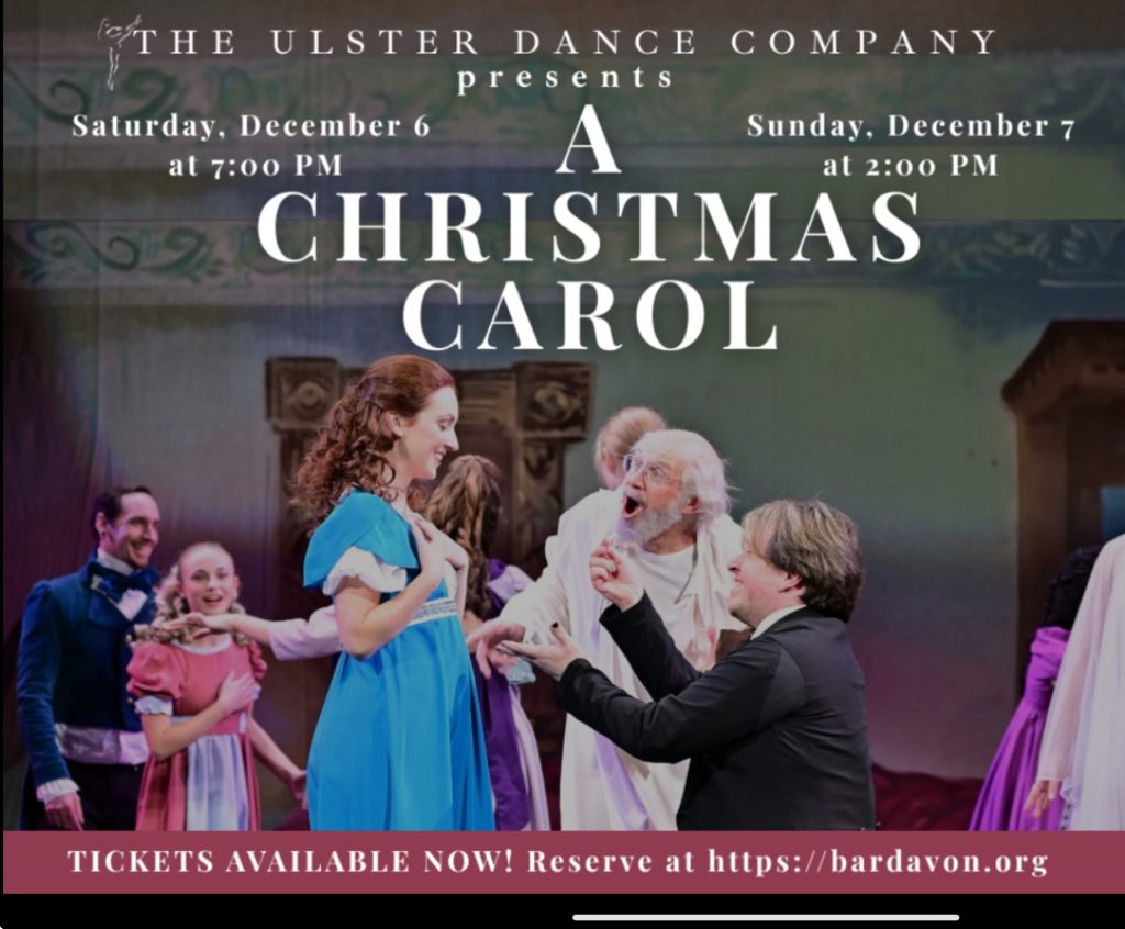 Ulster Dance Company presents A Christmas Carol with performers in costume on stage, Dec 6–7, with ticket info at bardavon.org.