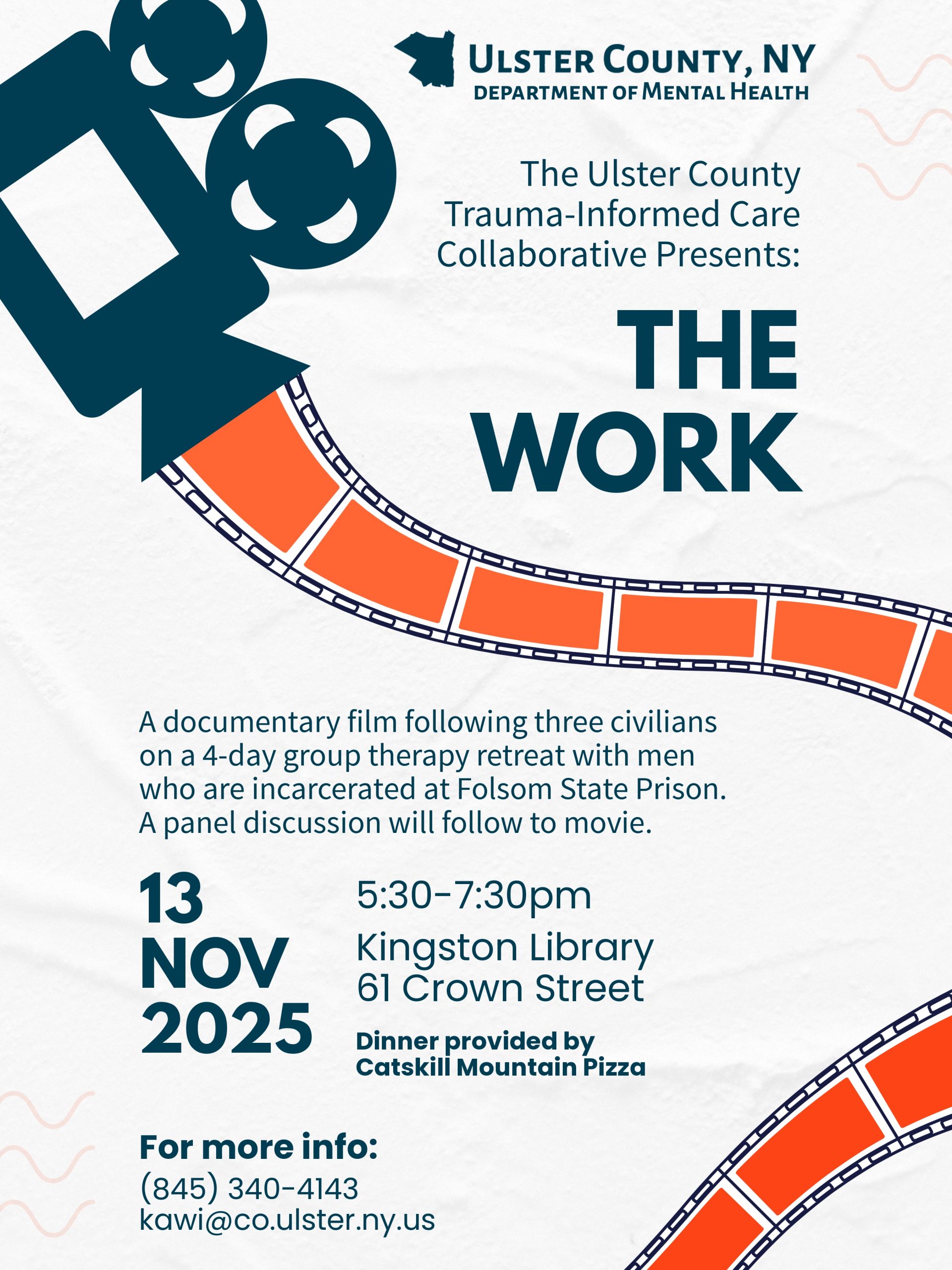 Poster for documentary screening of 'The Work' at Kingston Library, Nov 13, 2025; presented by Ulster County Mental Health.