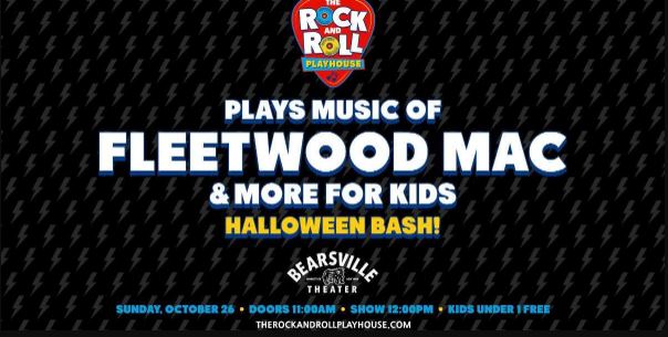 Halloween Bash poster for The Rock and Roll Playhouse at Bearsville Theater, Oct 26, with Fleetwood Mac music for kids.