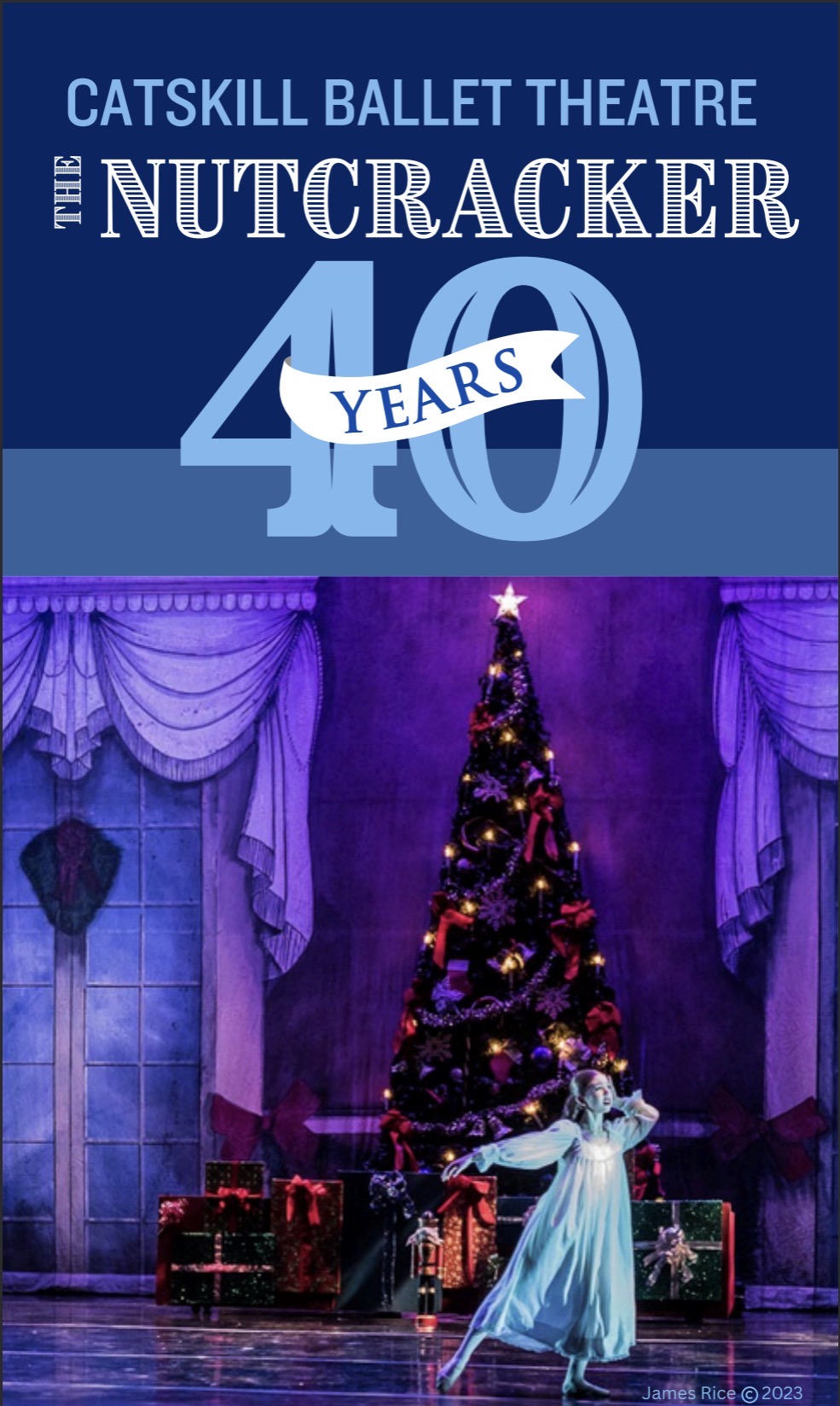 Catskill Ballet Theatre celebrates 40 years of The Nutcracker, featuring a ballerina dancing before a Christmas tree on stage.
