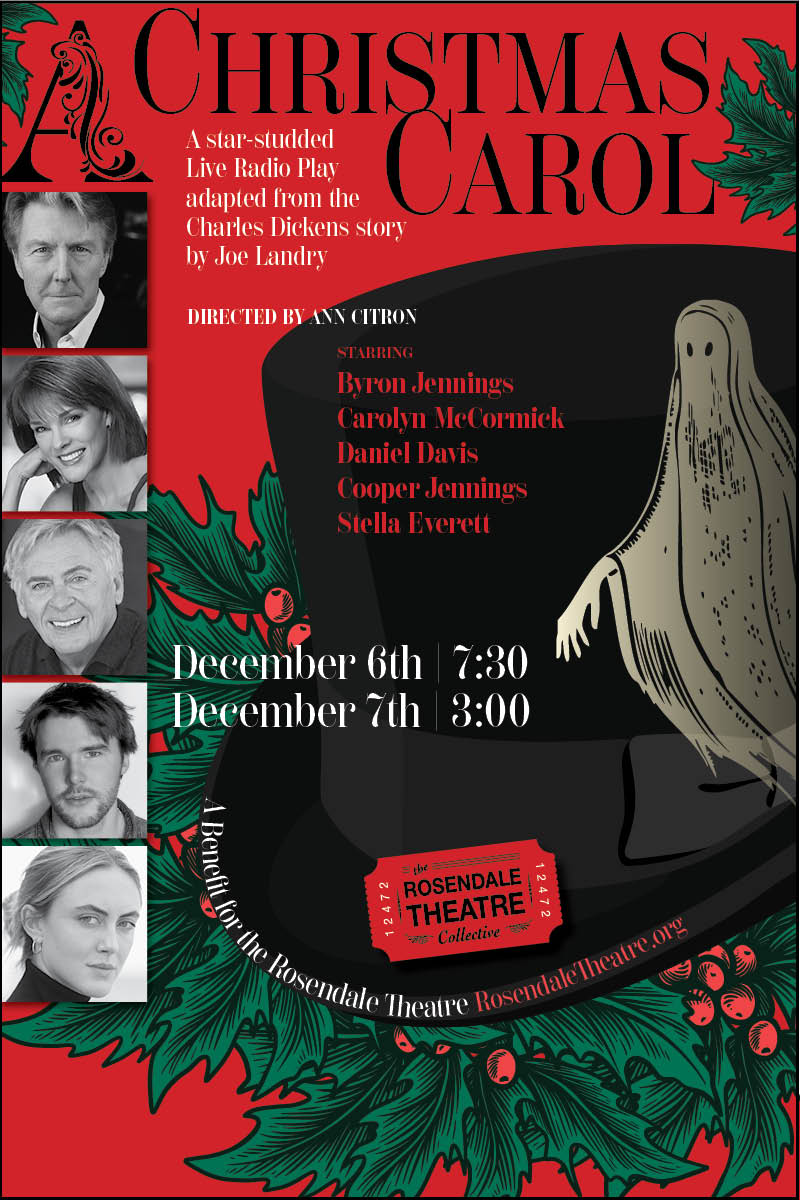 Poster for A Christmas Carol live radio play at Rosendale Theatre, listing show dates, cast, and a ghostly figure with a top hat illustration.