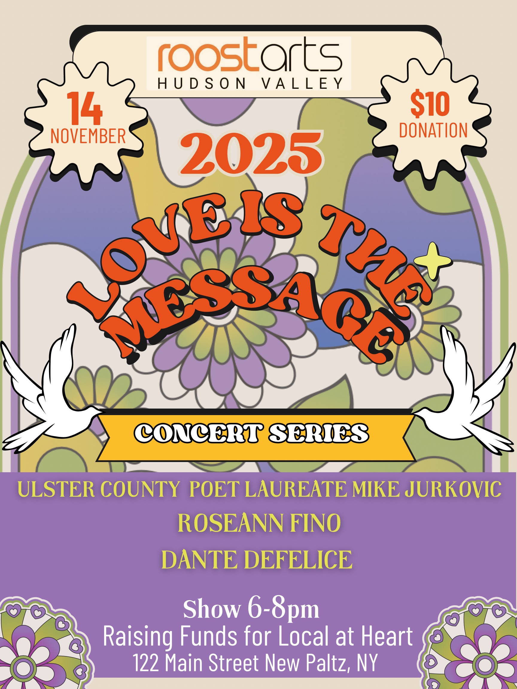 Love is the Message concert flyer, Nov 14 at Roost Arts, New Paltz, with poetry, music, and fundraiser details.